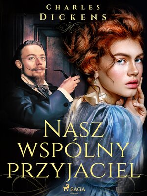 cover image of Nasz wspólny przyjaciel